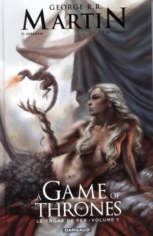 A Game of Thrones - Le Trône de fer, tome 5