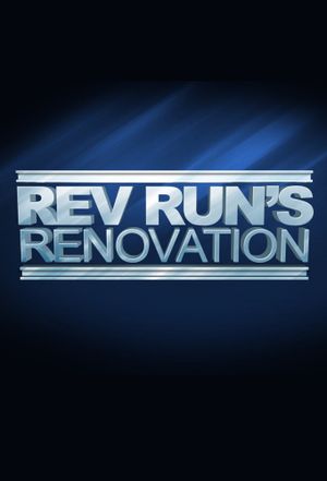 Rev Run's Renovation