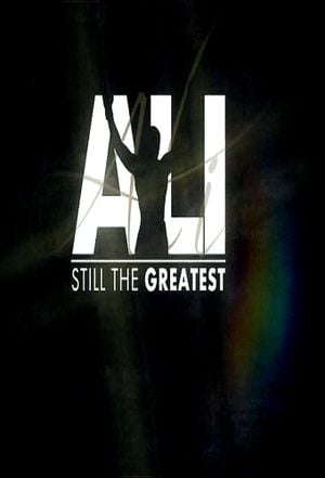 Ali: Still the Greatest