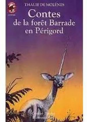 Contes de la forêt Barrade en Périgord