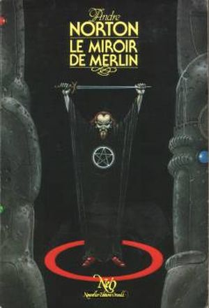 Le miroir de Merlin