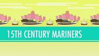 Columbus, de Gama, and Zheng He! 15th Century Mariners