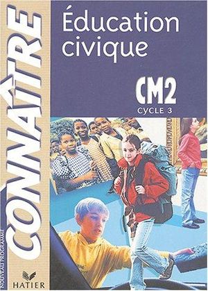 Connaître : Éducation civique, CM2
