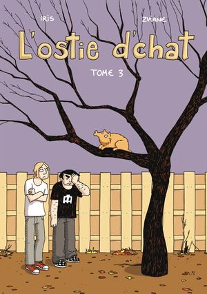 L'ostie d'chat - Tome 3