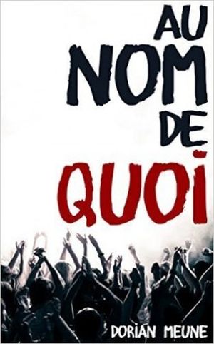 Au nom de quoi