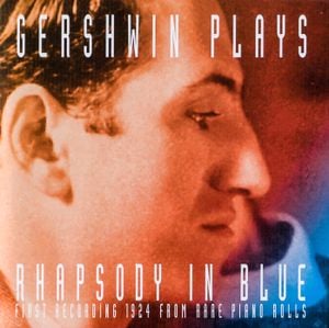George Gershwin Plays Rhapsody in Blue - First Recording 1924 from Rare Piano Rolls