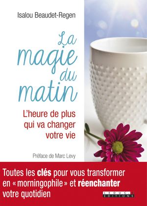 La magie du matin