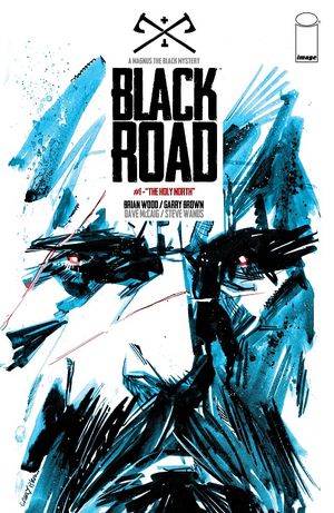 Black Road (2016 - 2017)