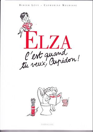 Elza - c'est quand tu veux cupidon