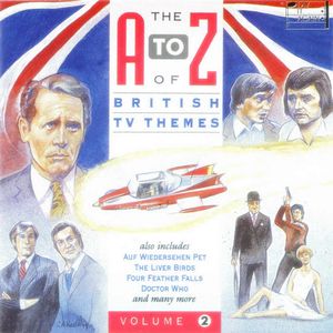The A to Z of British TV Themes, Volume 2