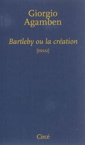 Bartleby ou la création