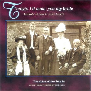 The Voice of the People, Volume 6: Tonight I'll Make You My Bride