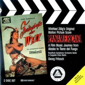 Panamericana - Traumstraße der Welt: A Film Music Journey from Alaska to Tierra del Fuego (OST)