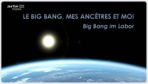Le big bang, mes ancêtres et moi