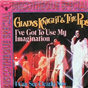 I've Got To Use My Imagination / I Can See Clearly Now (Single)