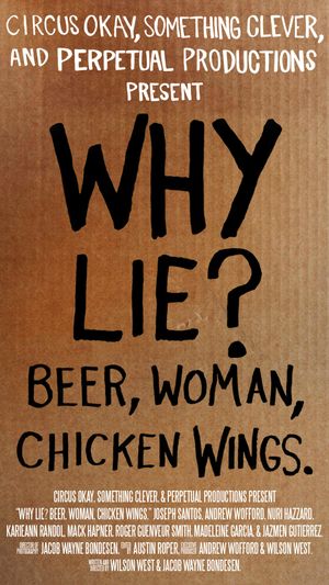 Why Lie? Beer, Woman, Chicken Wings