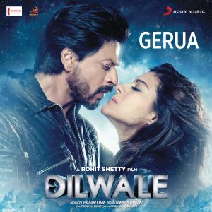 Gerua (From "Dilwale") (OST)