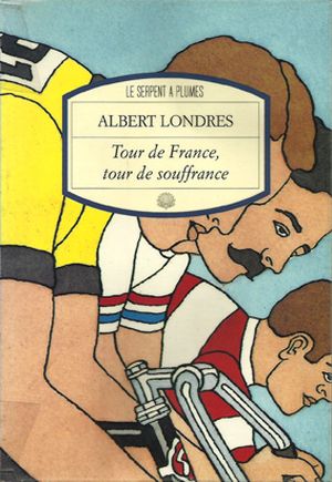 Tour de France, Tour de souffrance