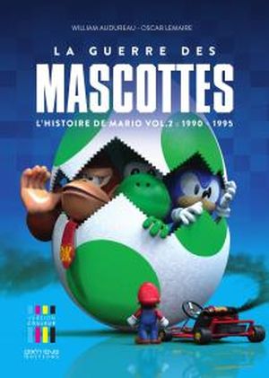 La Guerre des Mascottes – L’Histoire de Mario vol. 2
