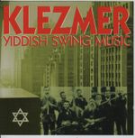 Pochette Klezmer - Yiddish Swing Music