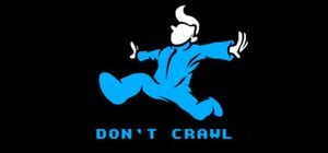 Don't Crawl
