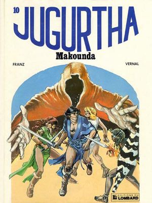 Makounda - Jugurtha, tome 10