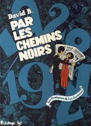 Par les chemins noirs - Intégrale