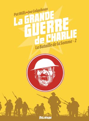 La Grande Guerre de Charlie, tome 2