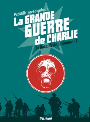 La Grande Guerre de Charlie, tome 1