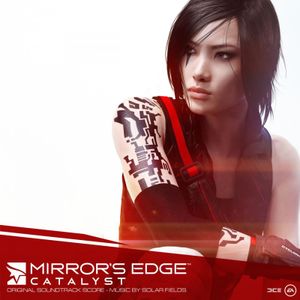 Mirror's Edge Catalyst (OST)