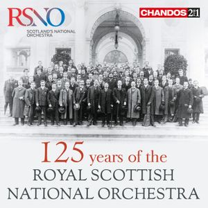 125 Years of the Royal Scottish National Orchestra