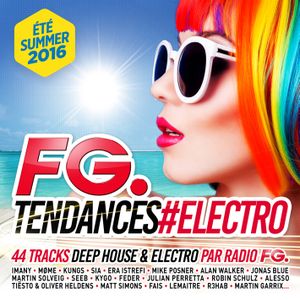 FG. Tendances #Electro Summer 2016