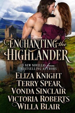 Enchanting the Highlander