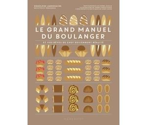 Le grand manuel du boulanger