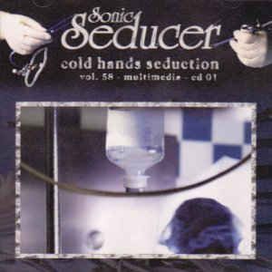 Sonic Seducer: Cold Hands Seduction, Volume 58