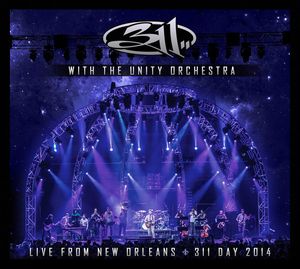 311 with the Unity Orchestra - Live from New Orleans - 311 Day 2014 (Live)