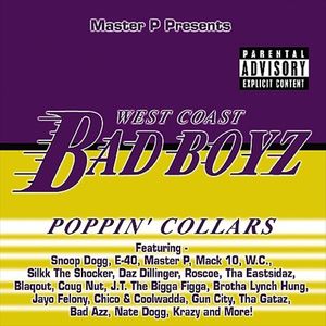 Master P Presents: West Coast Bad Boyz: Poppin’ Collars