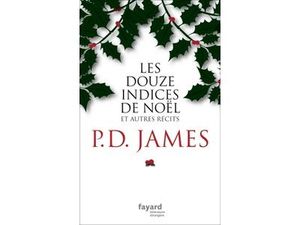 Les douze indices de Noël et autres histoires