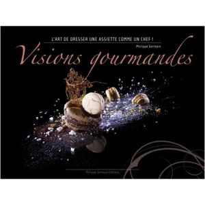 Visions gourmandes