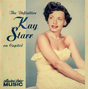 The Definitive Kay Starr on Capitol