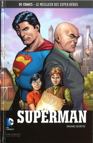Superman : Origines secrètes - DC Comics, Le Meilleur des Super-Héros, tome 13