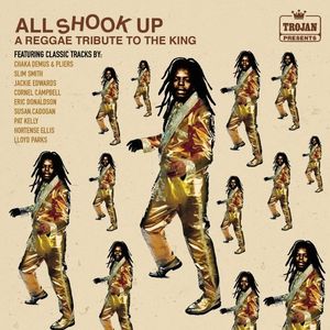 All Shook Up: A Reggae Tribute to the King