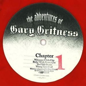 The Adventures Of Gary Gritness - Chapter 1 (EP)