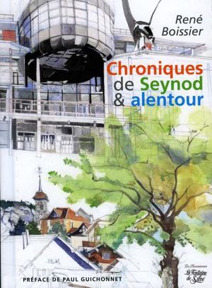 Chroniques de Seynod et alentour