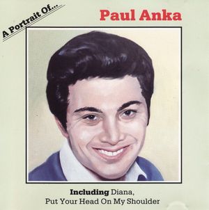 A Portrait of… Paul Anka