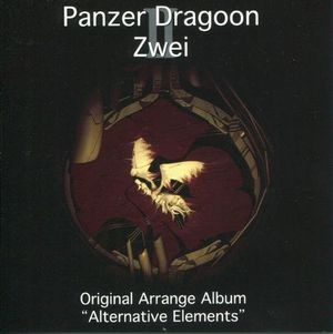 Panzer Dragoon Zwei Original Arrange Album “Alternative Elements”