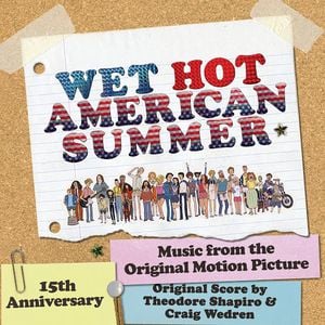 Wet Hot American Summer: Original Music From the Motion Picture (OST)