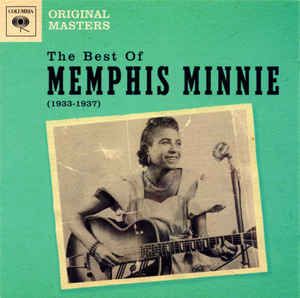 The Best of Memphis Minnie (1933 -1937)