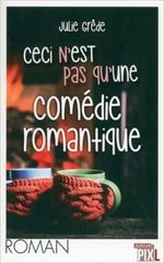 Couverture Ceci n'est pas qu'une comédie romantique Couverture Ceci n'est pas qu'une comédie romantique