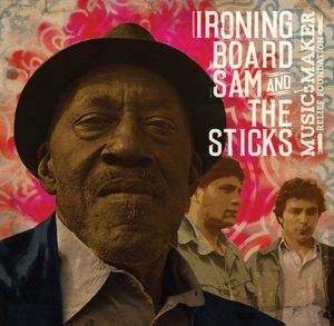 Ironing Board Sam & The Sticks